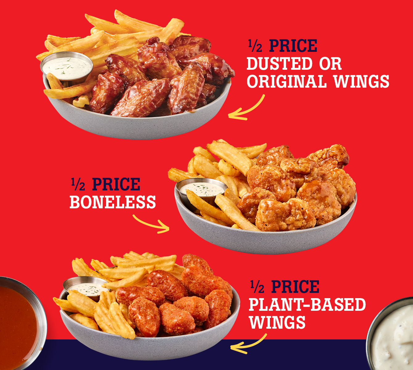 1/2 Price on St. Louis Wings, Boneless & Plant-based Wings.